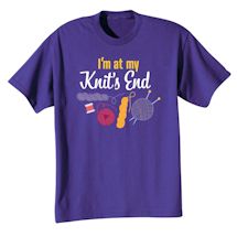 Alternate Image 1 for I'm At My Knit's End T-Shirt or Sweatshirt