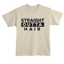 Alternate Image 1 for Straight Outta Hair Shirts