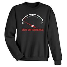 Alternate Image 2 for Out Of Patience T-Shirt or Sweatshirt