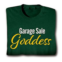 Product Image for Garage Sale Goddess T-Shirt or Sweatshirt