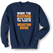 Alternate Image 1 for Personalized When The Going Gets Tough T-Shirt or Sweatshirt