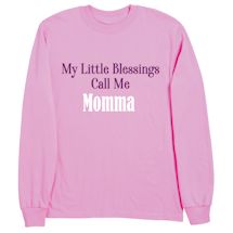 Alternate Image 3 for My Little Blessings Call Me (Momma) T-Shirt or Sweatshirt