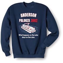 Alternate Image 2 for (Your Name) Palooza What Happens At The Lake Stays At The Lake T-Shirt or Sweatshirt