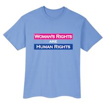 Alternate image for Women's Rights Are Human Rights T-Shirt or Sweatshirt