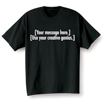 Alternate image for Personalized Custom T-Shirt or Sweatshirt