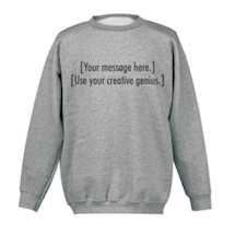Alternate Image 6 for Personalized Custom T-Shirt or Sweatshirt