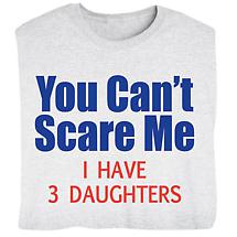 Alternate Image 1 for Personalized 'You Can't Scare Me I Have' Shirts