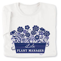 Product Image for Personalized "Your Name" Plant Manager Gardening T-Shirt or Sweatshirt