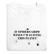 Alternate image If Spiders Grow Wings Shirts