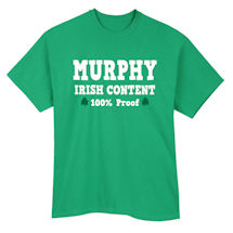 Alternate Image 1 for Personalized "Your Name" 100% Irish Content T-Shirt or Sweatshirt
