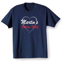 Alternate Image 2 for Personalized 'Your Name' Better Half Shirt