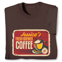 Alternate Image 3 for Personalized "Your Name" Fresh Brewed Coffee Retro T-Shirt or Sweatshirt