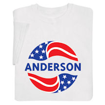 Alternate Image 2 for Personalized "Your Name" Election - Red, White, and Blue T-Shirt or Sweatshirt