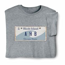 Personalized State License Plate T-Shirt or Sweatshirt - Rhode Island