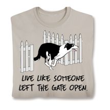 Alternate image Someone Left The Gate Open Shirt