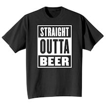 Alternate image Straight Outta Beer Shirt