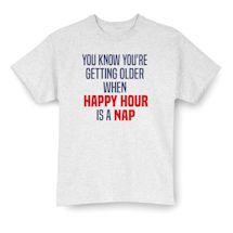 Alternate image Happy Hour Is A Nap Shirts