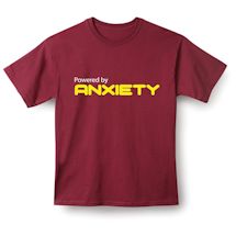Alternate Image 2 for Powered By Anxiety Shirts