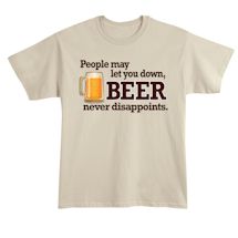 Alternate Image 2 for Beer Never Disappoints Shirt