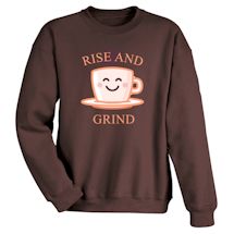 Alternate image Rise And Grind Shirt