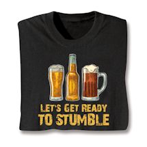 Alternate image Let's Get Ready To Stumble Shirt