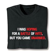 Product Image for You Came Unarmed T-Shirt or Sweatshirt