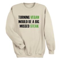 Alternate Image 1 for Turning Vegan Would Be A Big Missed Steak Shirts