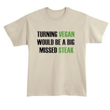 Alternate Image 2 for Turning Vegan Would Be A Big Missed Steak Shirts