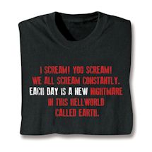 Alternate image I Scream, You Scream Shirts
