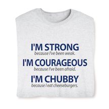 Product Image for I'm Strong, I'm Courageous, I'm Chubby Shirts