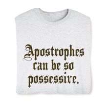 Product Image for Apostrophes Can Be So Possessive. Shirts