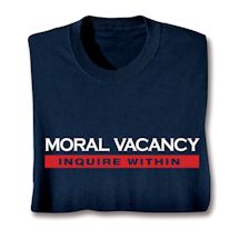 Product Image for Moral Vacancy Inquire Within Shirts