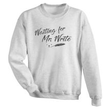 Alternate Image 1 for Waiting For Mr. Write Shirts