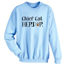 Alternate Image 1 for Chief Cat Herder T-Shirt or Sweatshirt
