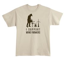 Alternate Image 2 for I Support Wind Farmers Shirts