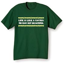Alternate Image 2 for Life Is Like A Cactus: Thorny But Beautiful Shirts