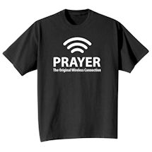 Alternate image for Prayer: Wireless Connection T-Shirt or Sweatshirt