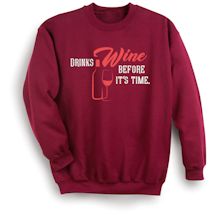 Alternate Image 1 for Drinks Wine Before It's Time Shirt