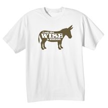 Alternate Image 2 for I Put The Wise In Wiseass Shirt