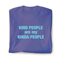 Product Image for Kind People Are My Kinda People Shirt