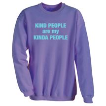 Alternate Image 1 for Kind People Are My Kinda People Shirt