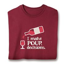 Product Image for I Make Pour Decisions. Shirt