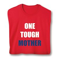 Product Image for One Tough Mother Shirt