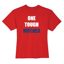 Alternate Image 2 for One Tough Mother Shirt