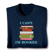 Product Image for I Can't I'm Booked Shirts