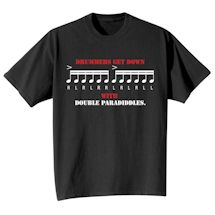 Alternate Image 5 for Drummers Get Down With Double Paradiddles. T-Shirt or Sweatshirt