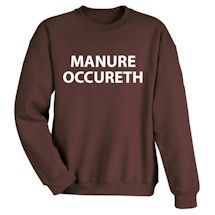 Alternate Image 1 for Manure Occureth Shirts
