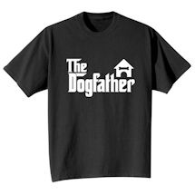 Alternate Image 2 for The Dogfather Shirts