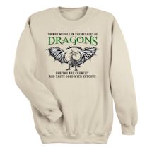 Alternate Image 1 for Do Not Meddle In The Affairs Of Dragons Shirts