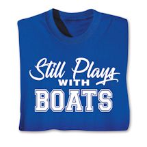Product Image for Still Plays With -  Shirts